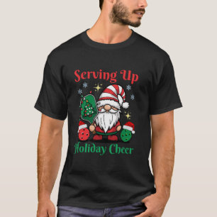 Serving Up Holiday Cheer Funny Pickleball Christma T-Shirt
