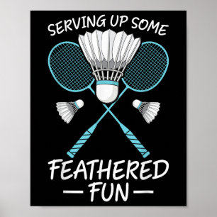 Serving Up Some Feathered Fun Badminton Player Shu Poster