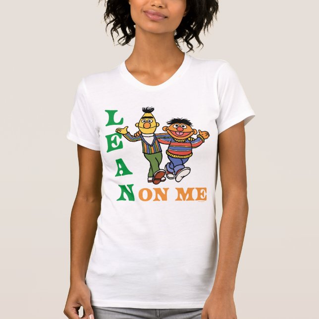 Sesame Street | Bert & Ernie Lean on Me T-Shirt (Front)