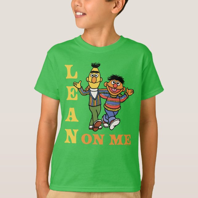 Sesame Street | Bert & Ernie Lean on Me T-Shirt (Front)