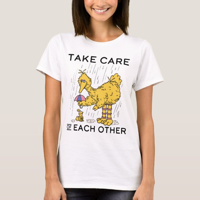 Sesame Street | Big Bird Take Care of Each Other T-Shirt (Front)