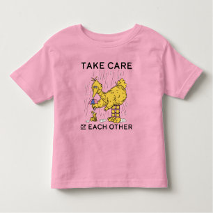 Sesame Street   Big Bird Take Care of Each Other Toddler T-Shirt