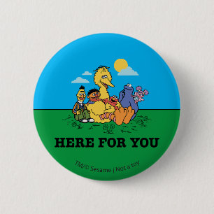 Sesame Street   Here For You 6 Cm Round Badge
