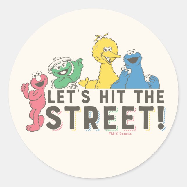 Sesame Street | Let's Hit the Street! Classic Round Sticker (Front)