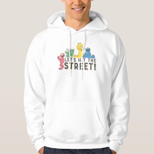 Sesame Street | Let's Hit the Street! Hoodie (Front)