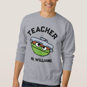 Sesame Street   Oscar Teacher Sweatshirt