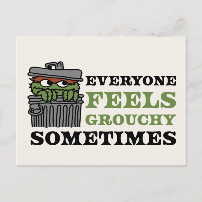 Sesame Street | Oscar the Grouch Feels Grouchy Postcard (Front)
