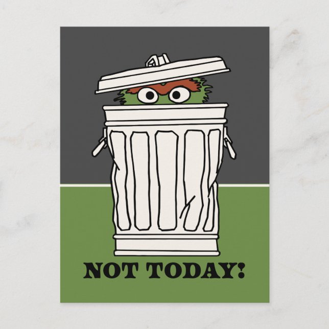Sesame Street | Oscar the Grouch Not Today! Postcard (Front)