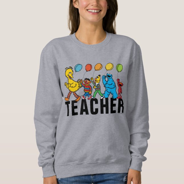 Sesame Street Pals | Party Balloons Teacher Sweatshirt (Front)