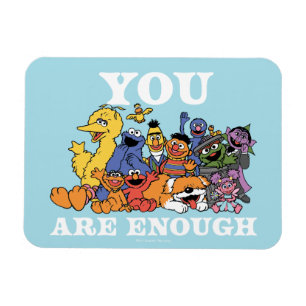 Sesame Street   You Are Enough Magnet