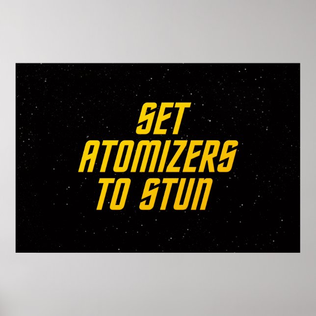 Set Atomizers to Stun Poster (Front)