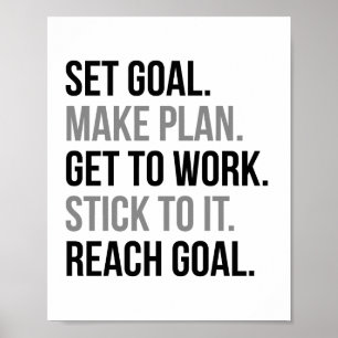 Set Goal Make Plan Get To Work Poster