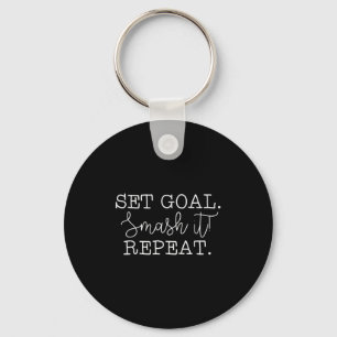 Set Goal Smash It Repeat Motivational Goal Setting Key Ring