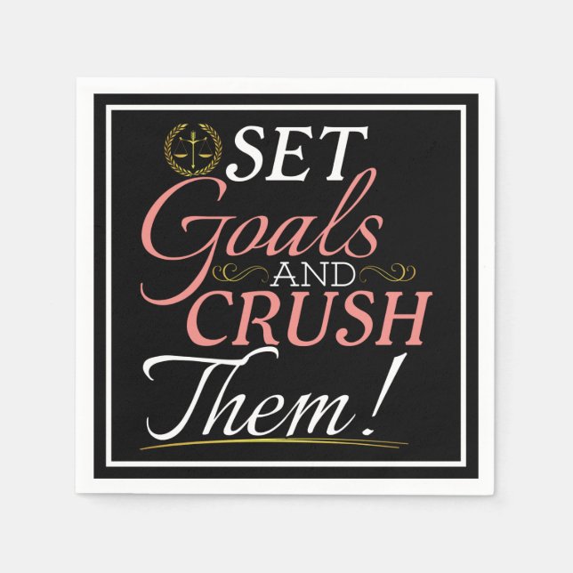 Set Goals and Crush Them Quote Napkin (Front)