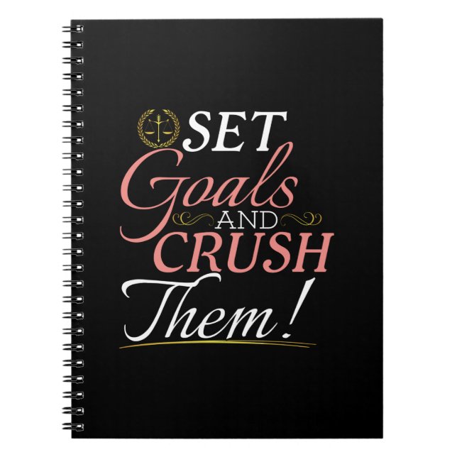 Set Goals and Crush Them Quote Notebook (Front)
