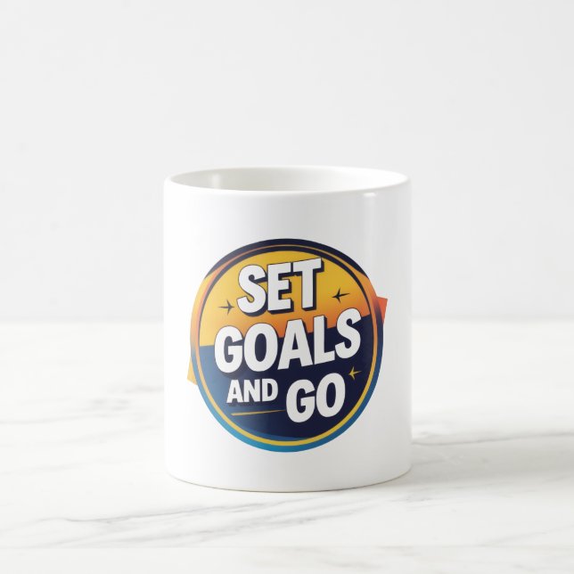 Set Goals and Go Motivational Mug (Center)