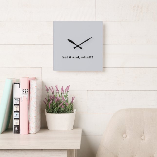 Set it and, what? square wall clock (Reading Room)
