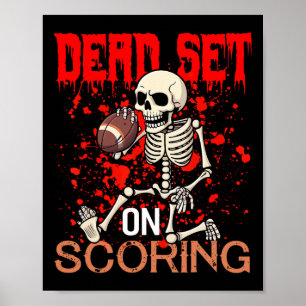 Set On Scoring Skeleton Football Player Halloween Poster