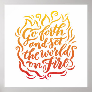 Set the World on Fire - Red, Orange Yellow Poster