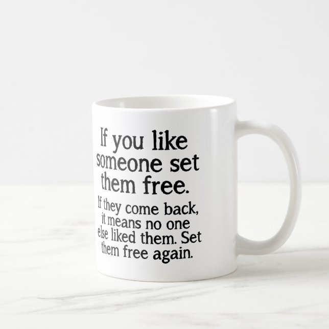 Set Them Free Funny Mug (Right)