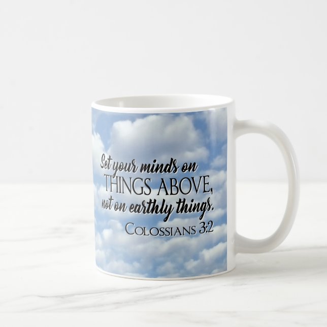 Set Your Minds on Things Above Coffee Mug (Right)