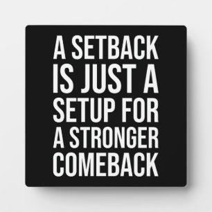 Setback vs Comeback - Success Motivational Plaque