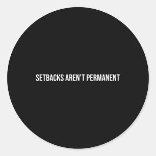 Setcks Aren't Permanent, Mental Health Therapy _1 Classic Round Sticker