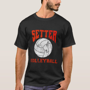 Setter Volleyball T-Shirt