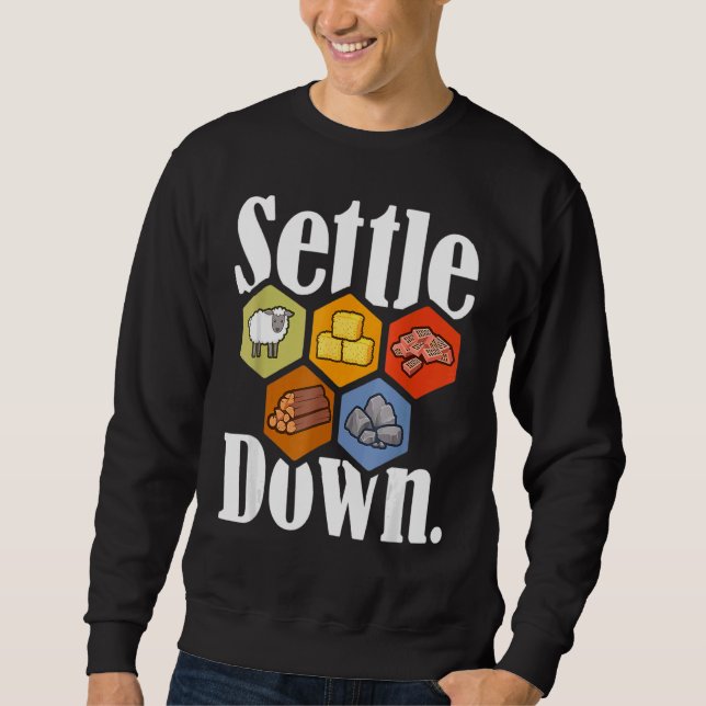 Settle Down Board Game Night Longest Settlers Shee Sweatshirt (Front)