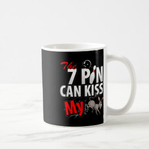 Seven 7 Pin Can Kiss My Funny 10 Pin Bowling Men's Coffee Mug