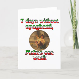 Seven Days Without Spaghetti Holiday Card