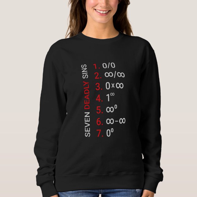 Seven Deadly Math Sins     Math Sweatshirt (Front)