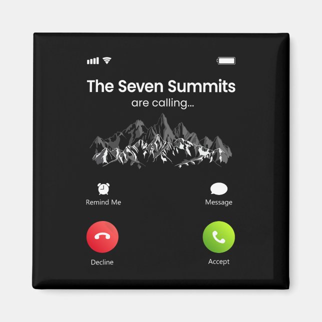 Seven Highest Summits Are Calling Funny Climbing H Magnet (Front)