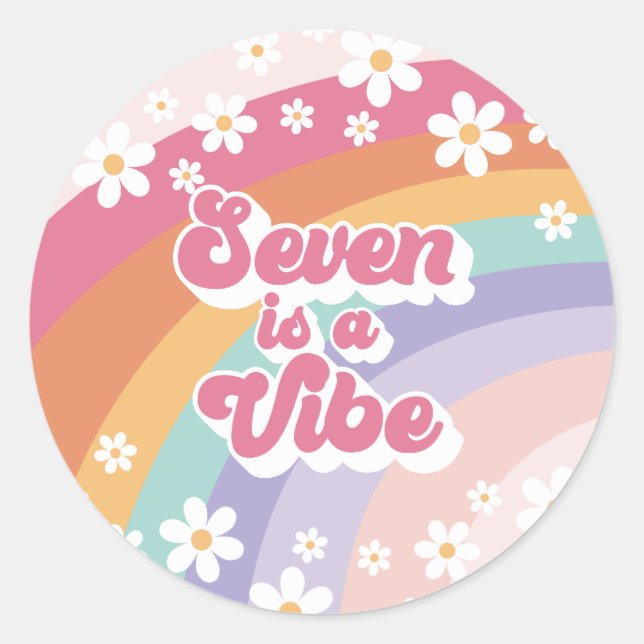 Seven is a Vibe Retro Rainbow 7th Birthday Classic Round Sticker (Front)