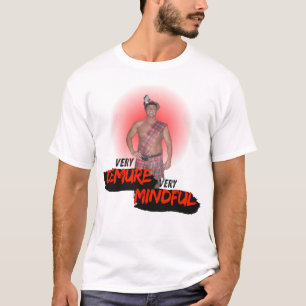 SEVEN - John is Demure and Mindful T-Shirt