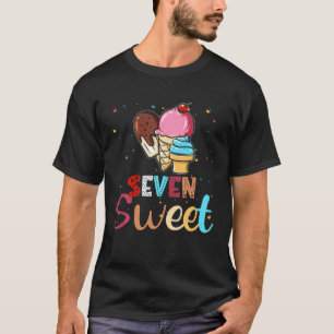 Seven Sweet Ice Cream For Birthday Girls 7Th Birth T-Shirt