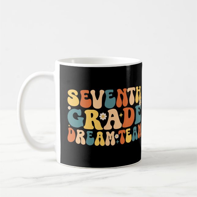 Seventh Grade Dream Team Back To School Coffee Mug (Left)
