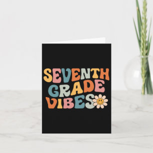 Seventh Grade Vibes - 7th Grade Team Retro 1st Day Card