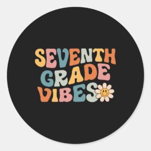 Seventh Grade Vibes - 7th Grade Team Retro 1st Day Classic Round Sticker