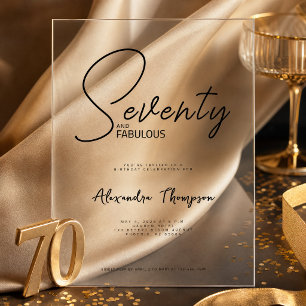 Seventy and Fabulous Script 70th Birthday Party Acrylic Invitations