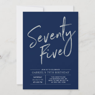 Seventy Five   Silver & Navy 75th Birthday Invitation