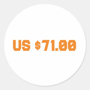 seventy one dollars classic round sticker