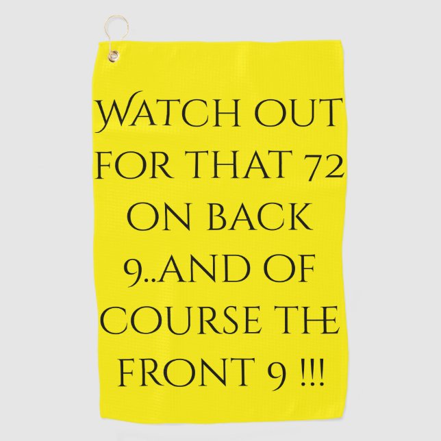 Seventy-Two on back 9 Fancy Cloth Golf Towel (Front)