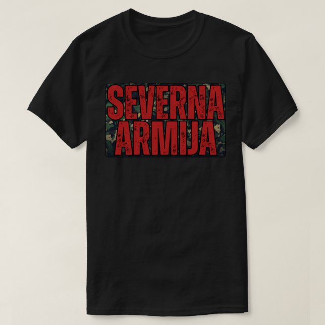 Severna Armija  T-Shirt (Design Front)