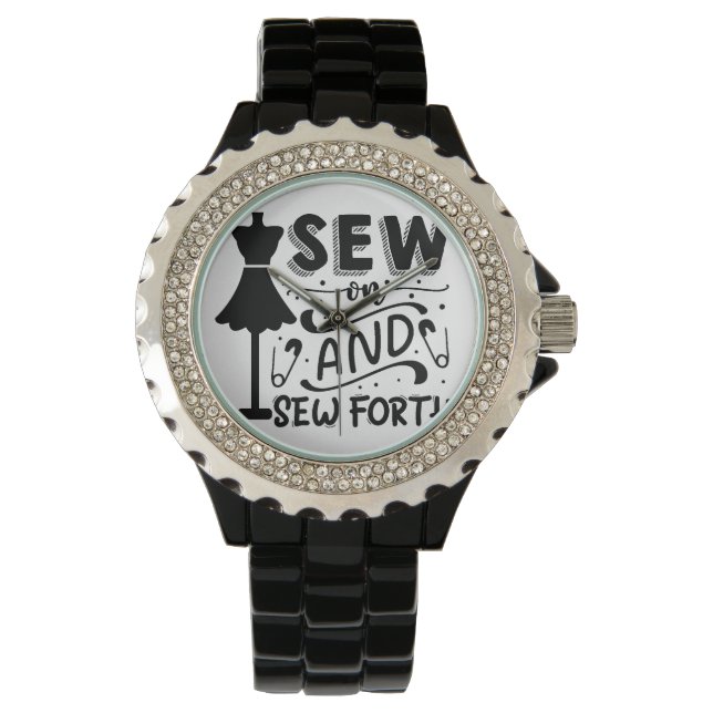 Sew and Sew Forth Watch (Front)