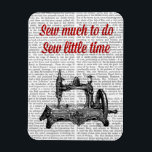 Sew Little Time Illustration Magnet<br><div class="desc">Inspirational & Holidays</div>
