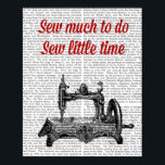 Sew Little Time Illustration Poster<br><div class="desc">Inspirational & Holidays</div>
