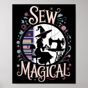 Sew Magical Funny Halloween Sewing Poster