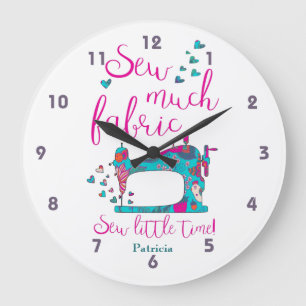 Sew Much Fabric Sew Little Time Sewing Large Clock