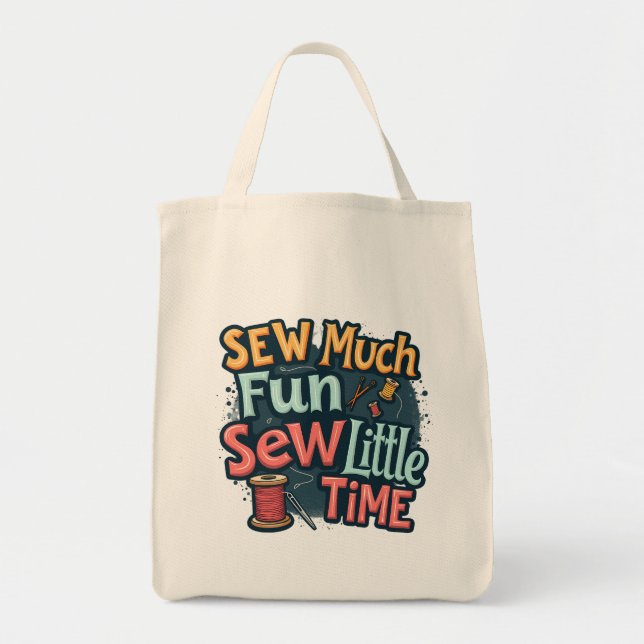 Sew Much Fun Sew Little Time Retro Stitch Art Tote Bag (Front)